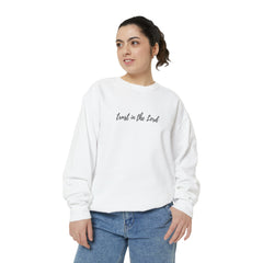 Trust In The Lord Sweatshirt