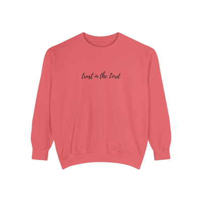 Trust In The Lord Sweatshirt