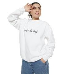 Trust In The Lord Sweatshirt