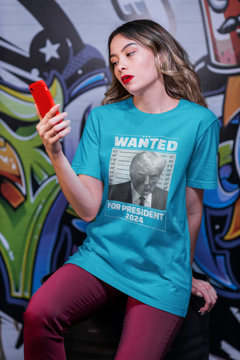 Wanted for President T-shirt