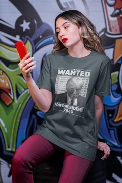 Wanted for President T-shirt